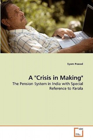 Crisis in Making