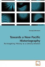 Towards a New Pacific Historiography