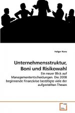 Unternehmensstruktur, Boni und Risikowahl