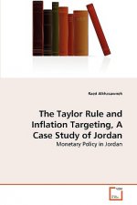 Taylor Rule and Inflation Targeting, A Case Study of Jordan