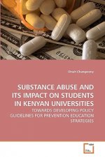 Substance Abuse and Its Impact on Students in Kenyan Universities