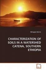 Characterization of Soils in a Watershed Catena, Southern Ethiopia