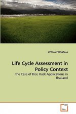 Life Cycle Assessment in Policy Context