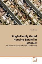 Single-Family Gated Housing Sprawl in Istanbul: