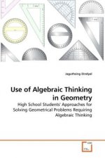 Use of Algebraic Thinking in Geometry