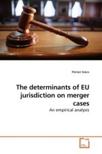 The determinants of EU jurisdiction on merger cases