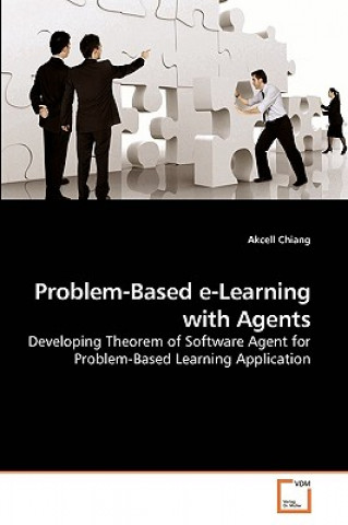 Problem-Based e-Learning with Agents