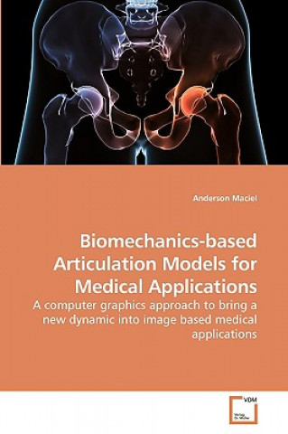 Biomechanics-based Articulation Models for Medical Applications