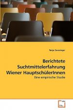 Berichtete Suchtmittelerfahrung Wiener HauptschulerInnen