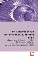 Im Vorzimmer von Unternehmenskultur und Ethik