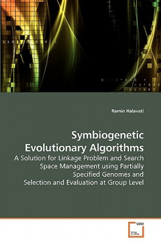 Symbiogenetic Evolutionary Algorithms