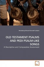 Old Testament Psalms and Pedi Psalm-Like Songs