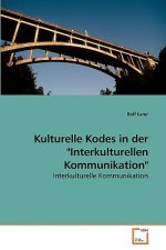Kulturelle Kodes in der Interkulturellen Kommunikation
