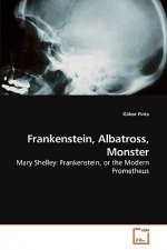 Frankenstein, Albatross, Monster