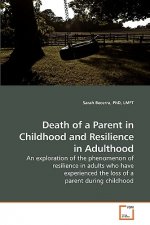 Death of a Parent in Childhood and Resilience in Adulthood