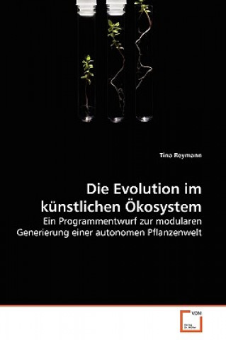 Evolution im kunstlichen OEkosystem