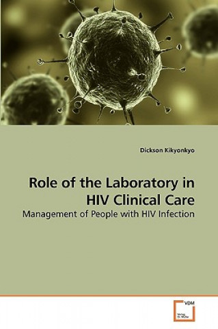 Role of the Laboratory in HIV Clinical Care
