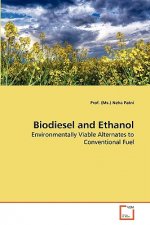 Biodiesel and Ethanol