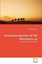Grammaticalization of the Morpheme ge