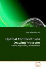 Optimal Control of Tube Drawing Processes