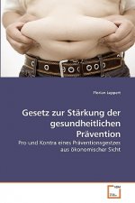 Gesetz zur Starkung der gesundheitlichen Pravention