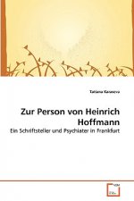 Zur Person von Heinrich Hoffmann