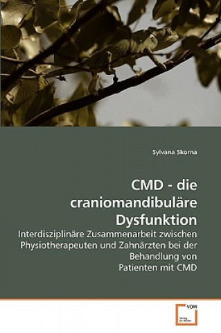 CMD - die craniomandibulare Dysfunktion