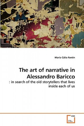 art of narrative in Alessandro Baricco