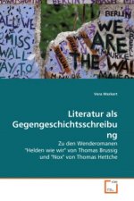 Literatur als Gegengeschichtsschreibung