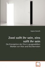Zwei sollt ihr sein, eins sollt ihr sein