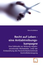 Recht auf Leben - eine Antiabtreibungskampagne