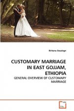 Customary Marriage in East Gojjam, Ethiopia
