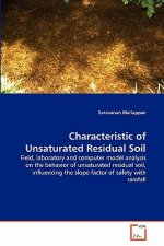 Characteristic of Unsaturated Residual Soil