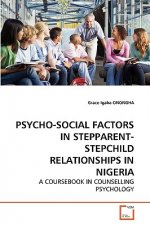 Psycho-Social Factors in Stepparent-Stepchild Relationships in Nigeria