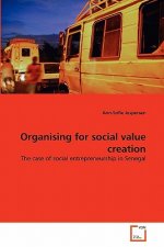 Organising for social value creation