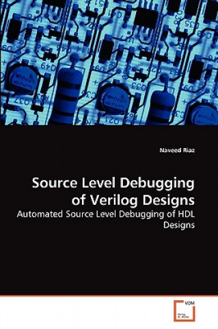Source Level Debugging of Verilog Designs