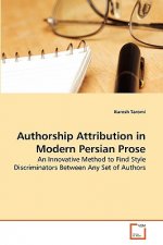 Authorship Attribution in Modern Persian Prose