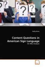 Content Questions in American Sign Language
