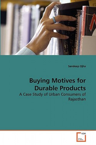 Buying Motives for Durable Products