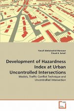 Development of Hazardness Index at Urban Uncontrolled Intersections