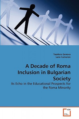 Decade of Roma Inclusion in Bulgarian Society