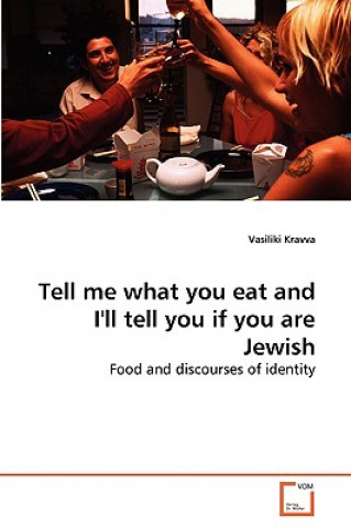 Tell me what you eat and I'll tell you if you are Jewish