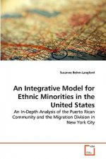 Integrative Model for Ethnic Minorities in the United States