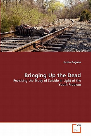 Bringing Up the Dead