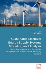 Sustainable Electrical Energy Supply Systems Modeling and Analysis