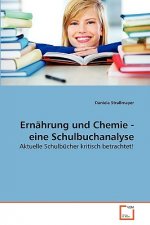 Ernahrung und Chemie - eine Schulbuchanalyse