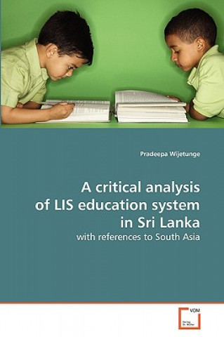 critical analysis of LIS education system in Sri Lanka