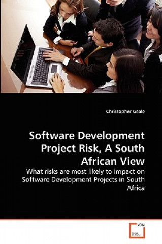 Software Development Project Risk, A South African View