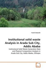 Institutional solid waste Analysis in Arada Sub City, Addis Ababa