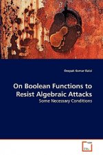 On Boolean Functions to Resist Algebraic Attacks